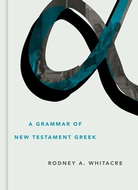 Enlarge image Cover: Grammar of New Testament Greek - William B Eerdmans Publishing Co