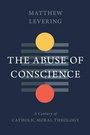 Cover: The Abuse of Conscience - William B Eerdmans Publishing Co