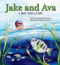 Cover: Jake and Ava: A Boy and a Fish - Gryphon Press, The