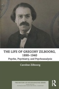 Cover: The Life of Gregory Zilboorg, 1890-1940 - Routledge