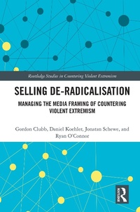 Enlarge image Cover: Selling De-Radicalisation - Routledge