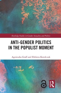 Abbildung von: Anti-Gender Politics in the Populist Moment - Routledge