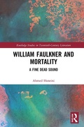Cover: William Faulkner and Mortality - Routledge