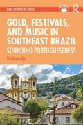 Cover: Gold, Festivals, and Music in Southeast Brazil - Routledge