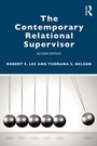 Cover: The Contemporary Relational Supervisor 2nd edition - Routledge