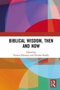 Cover: Biblical Wisdom, Then and Now - Routledge