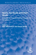 Cover: Goals, No-Goals and Own Goals - Routledge