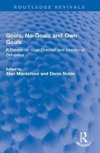 Enlarge image Cover: Goals, No-Goals and Own Goals - Routledge