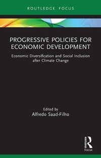 Enlarge image Cover: Progressive Policies for Economic Development - Routledge