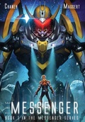 Cover: The Messenger (The Messenger Series Book 1) - IngramSpark