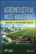 Cover: Valorization of Agroindustrial Wastes: Reducing Ri sk of Climate Change - Wiley