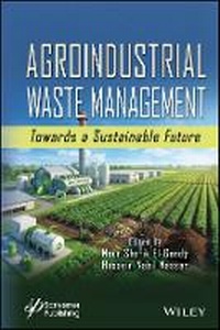 Enlarge image Cover: Valorization of Agroindustrial Wastes: Reducing Ri sk of Climate Change - Wiley