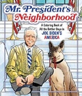 Cover: Mr. President's Neighborhood - St Martin's Press