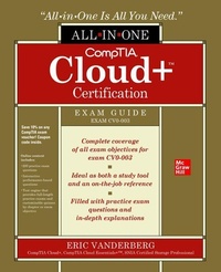 Abbildung von: CompTIA Cloud+ Certification All-in-One Exam Guide (Exam CV0-003) - McGraw-Hill Education