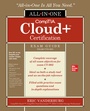Cover: CompTIA Cloud+ Certification All-in-One Exam Guide (Exam CV0-003) - McGraw-Hill Education