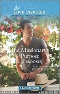 Cover: The Missionary's Purpose - Love Inspired Larger Print