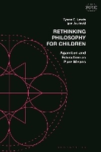 Enlarge image Cover: Rethinking Philosophy for Children - Bloomsbury Academic