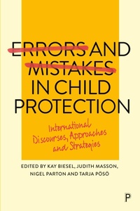 Enlarge image Cover: Errors and Mistakes in Child Protection - Policy Press