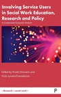 Cover: Involving Service Users in Social Work Education, Research and Policy - Policy Press