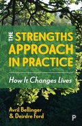 Cover: The Strengths Approach in Practice - Policy Press