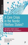 Cover: A Care Crisis in the Nordic Welfare States? - Policy Press