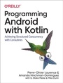 Cover: Programming Android with Kotlin - O'Reilly