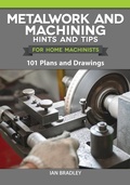 Cover: Metalwork and Machining Hints and Tips for Home Machinists - Fox Chapel Publishing