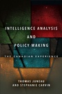 Cover: Intelligence Analysis and Policy Making - Stanford University Press