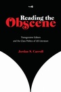 Cover: Reading the Obscene - Stanford University Press