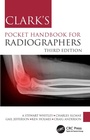 Cover: Clark's Pocket Handbook for Radiographers - CRC Press
