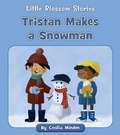 Cover: Tristan Makes a Snowman - Cherry Blossom Press