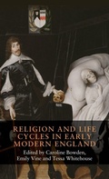 Cover: Religion and Life Cycles in Early Modern England - Manchester University Press
