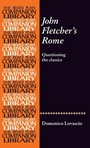 Cover: John Fletcher's Rome - Manchester University Press