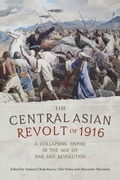 Cover: The Central Asian Revolt of 1916 - Manchester University Press