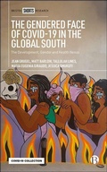 Cover: The Gendered Face of COVID-19 in the Global South - Bristol University Press