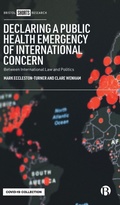 Cover: Declaring a Public Health Emergency of International Concern - Bristol University Press