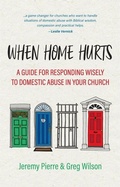 Cover: When Home Hurts - Christian Focus Publications Ltd