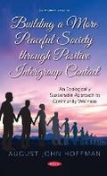 Cover: Building a More Peaceful Society through Positive Intergroup Contact - Nova Science Publishers Inc