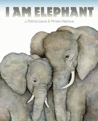 Enlarge image Cover: I Am Elephant - Creative Editions