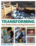 Cover: Transforming Your Outdoor Early Learning Environment - Redleaf Press