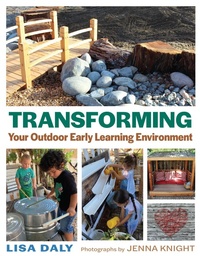 Enlarge image Cover: Transforming Your Outdoor Early Learning Environment - Redleaf Press