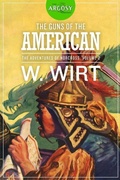 Cover: The Guns of the American - Steeger Books