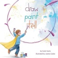 Cover: Draw Paint Tell - Morgan James Publishing llc