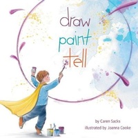 Enlarge image Cover: Draw Paint Tell - Morgan James Publishing llc