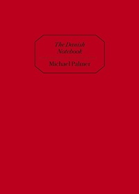 Enlarge image Cover: The Danish Notebook - Nightboat Books