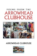 Bild: Poems from the Arrowhead Clubhouse - Xlibris Us