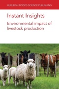 Cover: Instant Insights: Environmental Impact of Livestock Production - Burleigh Dodds Science Publishing Limited