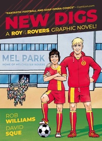 Enlarge image Cover: Roy of the Rovers: New Digs: Volume 7 - Rebellion Publishing Ltd.