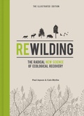 Cover: Rewilding - The Illustrated Edition - Icon Books