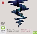 Cover: A River Called Time - Bolinda/Canongate Audio
